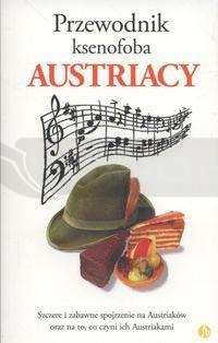 Przewodnik ksenofoba. Austriacy