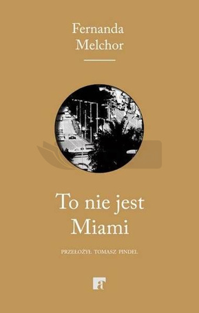 To nie jest Miami