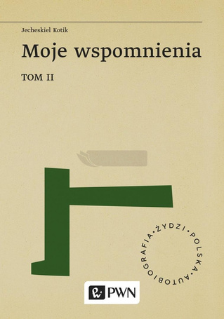 Moje wspomnienia T.2