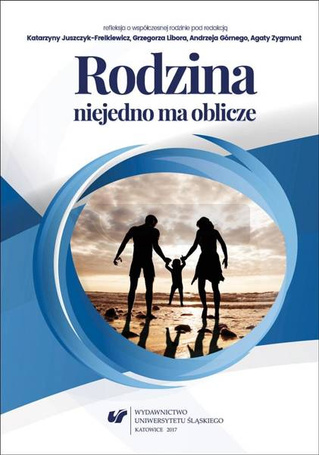 Rodzina niejedno ma oblicze