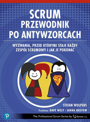 Scrum. Przewodnik po antywzorcach