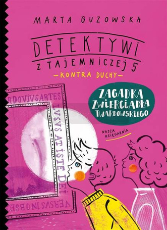 Zagadka zwierciadła Twardowskiego