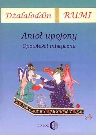 Anioł upojony. Opowieści mistyczne