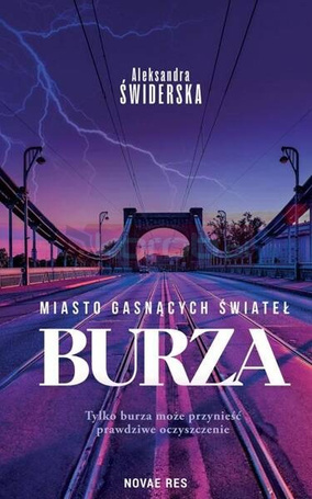 Miasto gasnących świateł T.2 Burza