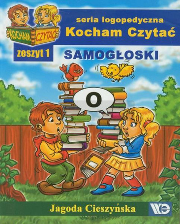 Kocham czytać zeszyt 1. Samogłoski