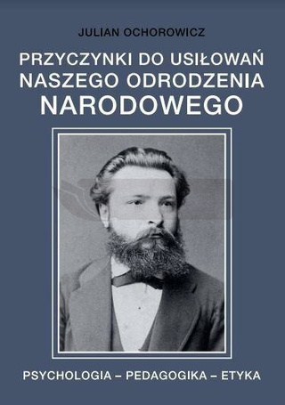 Przyczynki do usiłowań naszego odrodzenia narodowe