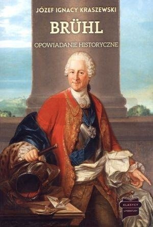 Bruhl. Opowiadanie historyczne