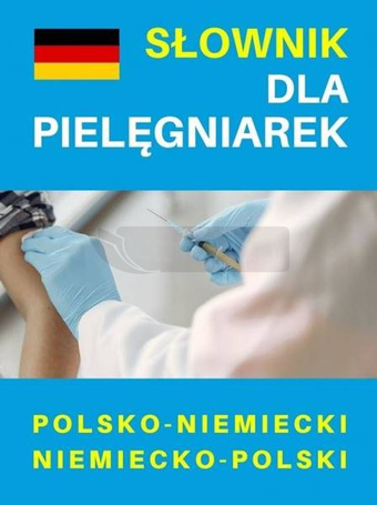 Słownik dla pielęgniarek pol-niem. niem-pol.
