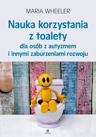 Nauka korzystania z toalety dla osób z autyzmem...