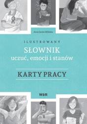 Ilustrowany słownik uczuć, emocji.. Karty pracy