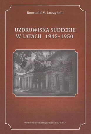 Uzdrowiska sudeckie w latach 1945-1950