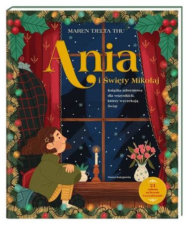Ania i Święty Mikołaj. Książka adwentowa