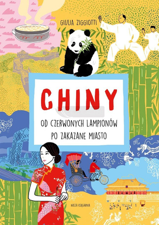 Chiny. Od czerwonych lampionów po Zakazane Miasto