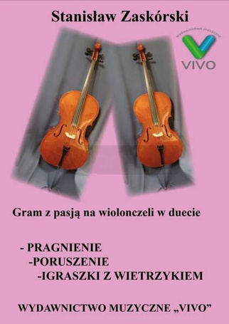 Gram z pasją na wiolonczeli w duecie