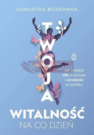 Twoja witalność na co dzień