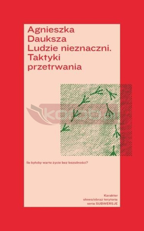 Ludzie nieznaczni. Taktyki przetrwania