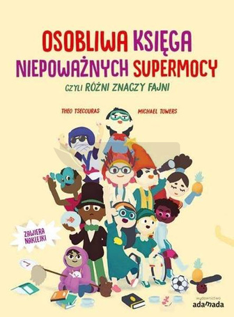 Osobliwa księga niepoważnych supermocy, czyli...