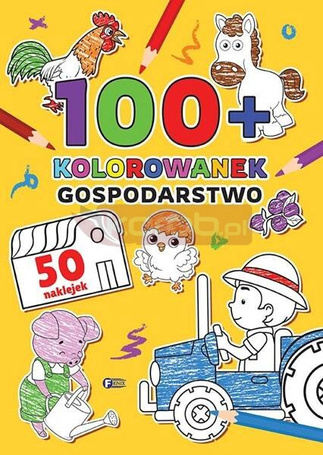 100+ Kolorowanek. Gospodarstwo