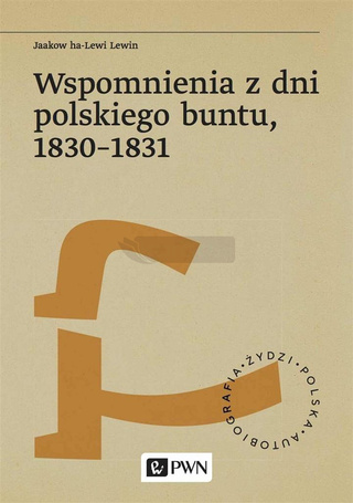 Wspomnienia z dni polskiego buntu 1830-1831
