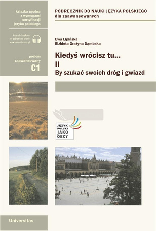 Kiedyś wrócisz tu... cz.2 By szukać swoich dróg...
