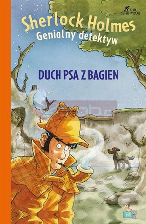 Sherlock Holmes. Duch psa z bagien