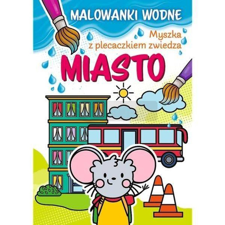 Myszka z plecaczkiem zwiedza, Miasto