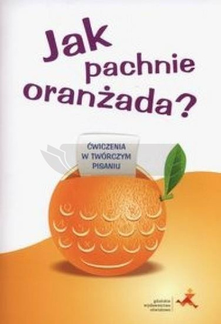 Jak pachnie oranżada?