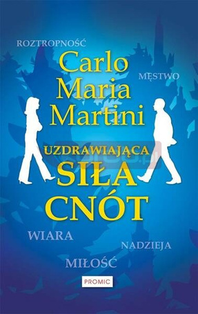 Uzdrawiająca siła cnót