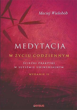 Medytacja w życiu codziennym