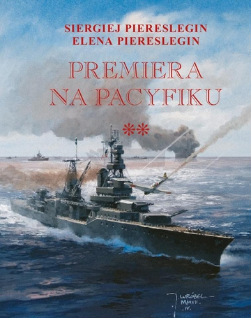 Premiera na Pacyfiku T.2 TW