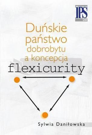 Duńskie państwo dobrobytu a koncepcja flexicurity
