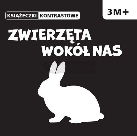Książeczki kontrastowe. Zwierzęta wokół nas.