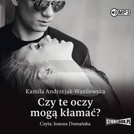 Oni T.1 Czy te oczy mogą kłamać? audiobook