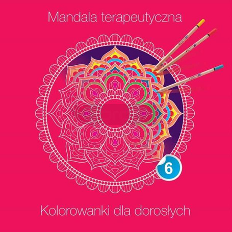 Mandala terapeutyczna 6. Kolorowanki dla dorosłych