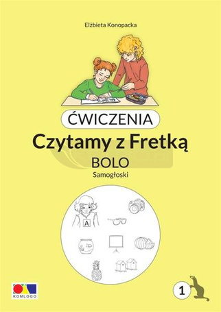Ćwiczenia. Czytamy z Fretką. Bolo cz.1 Samogłoski