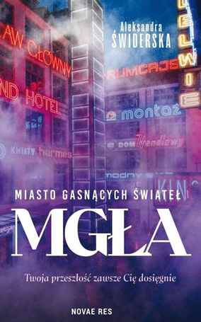 Miasto gasnących świateł T.1 Mgła