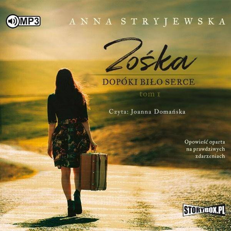 Zośka T.1 Dopóki biło serce. Audiobook