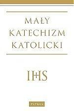 Mały katechizm katolicki Wyd. III