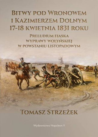 Bitwy pod Wronowem i Kazimierzem Dolnym 17-18 kwie