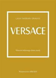 Versace. Historia kultowego domu mody