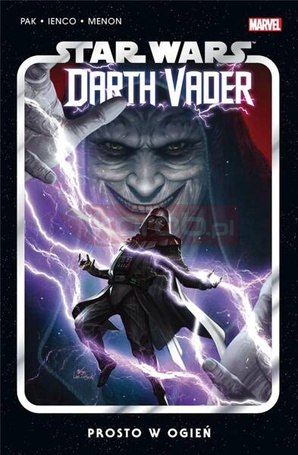 Star Wars Darth Vader T.2 Prosto w ogień