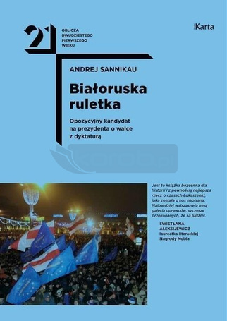 Białoruska ruletka. Opozycyjny kandydat na..