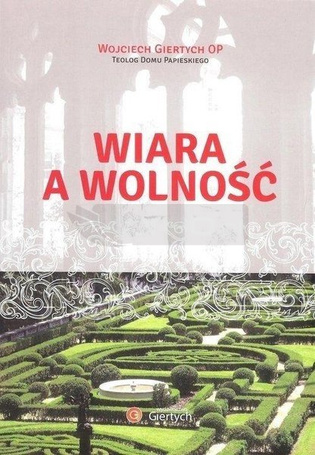 Wiara a wolność