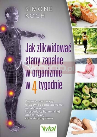 Jak zlikwidować stany zapalne w organizmie..