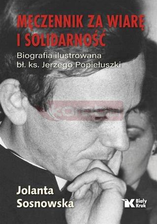 Męczennik za wiarę i Solidarność