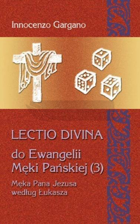 Lectio Divina Do Ewangelii Męki Pańskiej 3