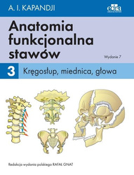 Anatomia funkcjonalna stawów T.3 Kręgosłup...