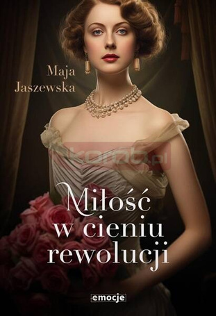 Miłość w cieniu rewolucji