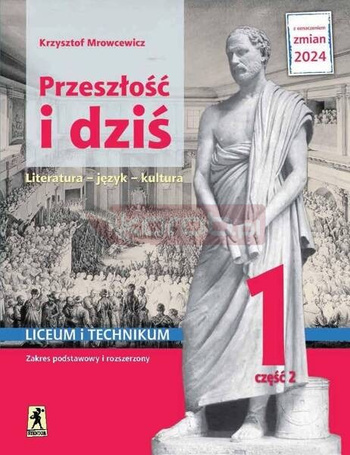J.Polski LO 1 Przeszłość i dziś podr cz.2 ZPiR