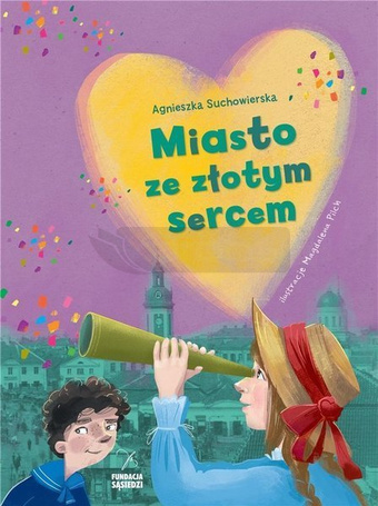 Miasto ze złotym sercem